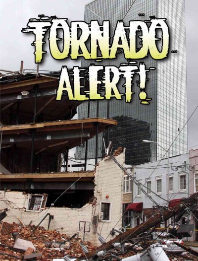 Tornado alert! / Wendy Scavuzzo.
