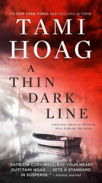 A thin dark line : a novel / Tami Hoag.