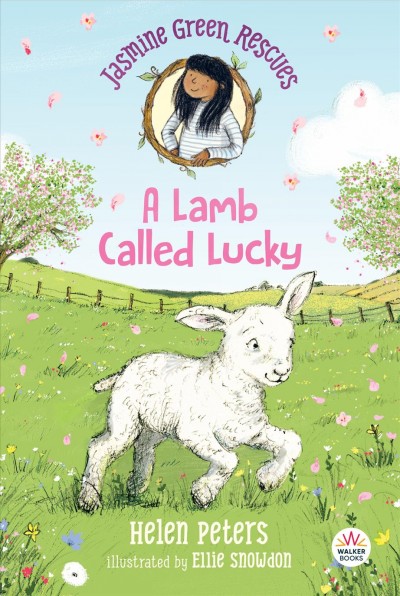 A lamb called Lucky / Helen Peters ; illustrated by Ellie Snowdon.
