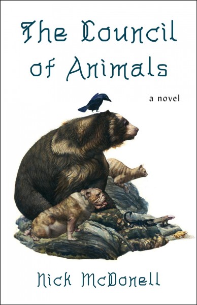 The council of animals / Nick McDonell ; with illustrations by Steven Tabbutt.