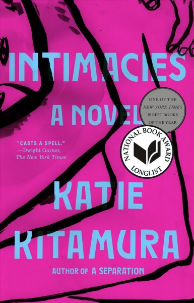 Intimacies / Katie Kitamura.