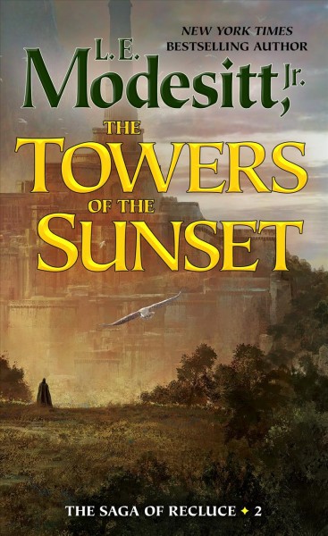 The towers of the sunset / L.E. Modesitt, Jr.