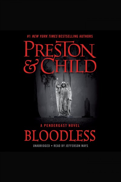 Bloodless / Douglas Preston.