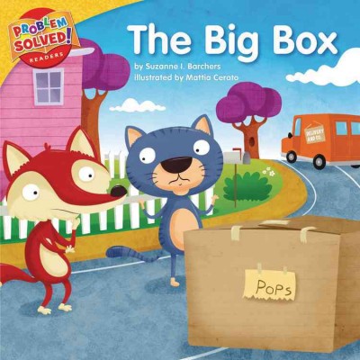 The big box : a lesson on being honest / by Suzanne I. Barchers ; illustrated by Mattia Cerato.