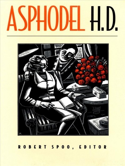 Asphodel / H.D. ; edited with an introduction and biographical notes by Robert Spoo.