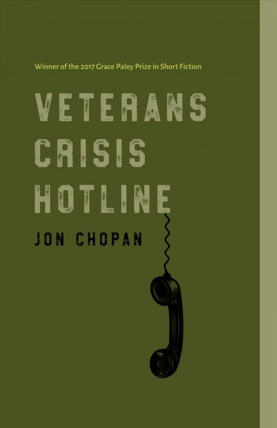 Veterans crisis hotline / Jon Chopan.
