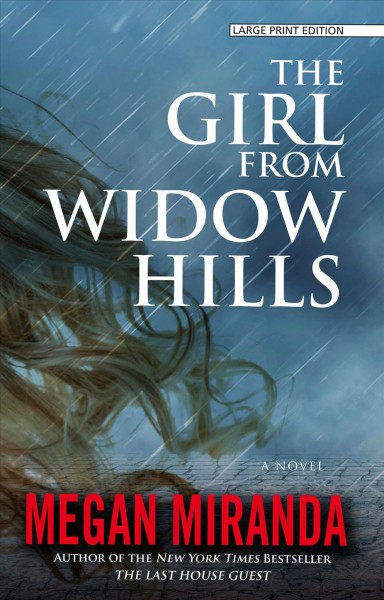 The girl from Widow Hills / Megan Miranda.