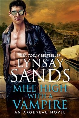 Mile high with a vampire / Lynsay Sands.