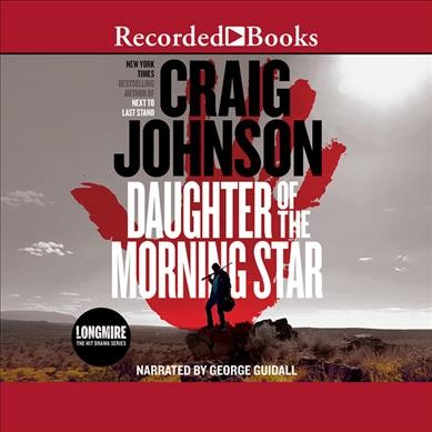 Daughter of the morning star [sound recording] / Craig Johnson.