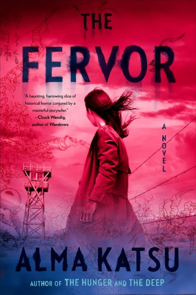 The fervor : a novel / Alma Katsu.