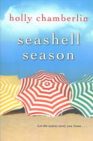 Seashell season / Holly Chamberlin.