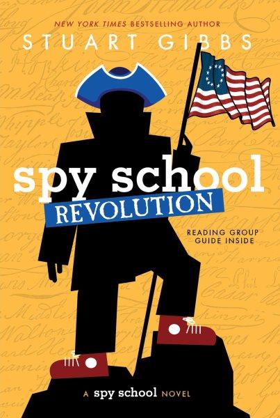 Spy school revolution / Stuart Gibbs.