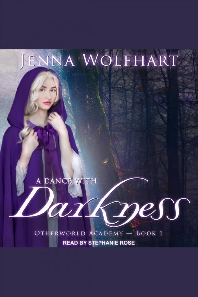 A dance with darkness [electronic resource] / Jenna Wolfhart.
