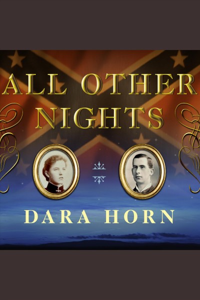 All other nights : a novel [electronic resource] / Dara Horn.
