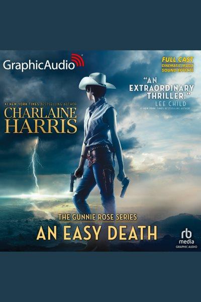 An easy death [dramatized adaptation] [electronic resource] / Charlaine Harris.