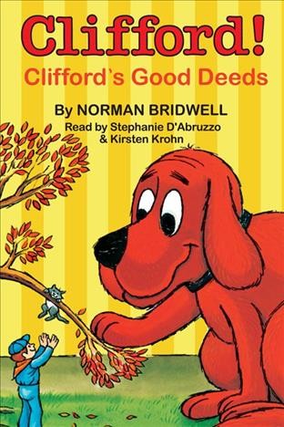 Clifford's good deeds [electronic resource].