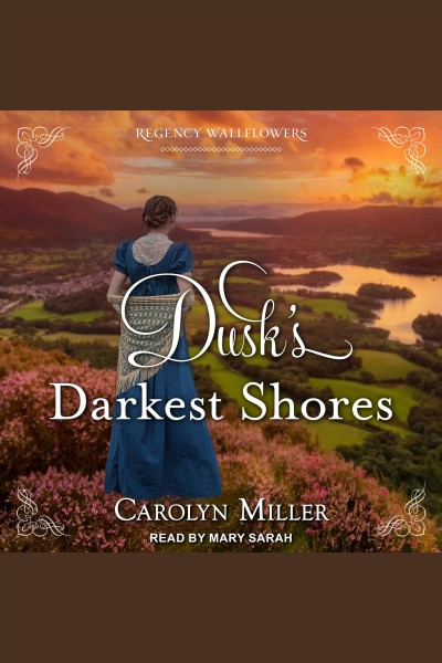 Dusk's darkest shores [electronic resource] / Carolyn Miller.
