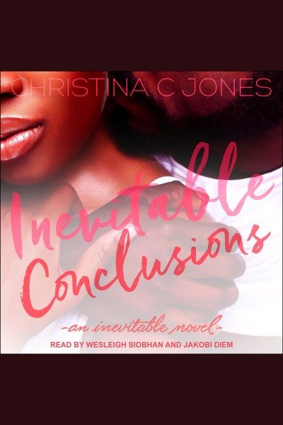 Inevitable conclusions [electronic resource] / Christina C. Jones.