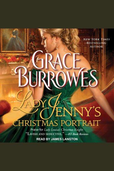 Lady Jenny's Christmas Portrait [electronic resource] / Grace Burrowes.