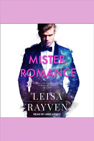 Mister Romance [electronic resource] / Leisa Rayven.