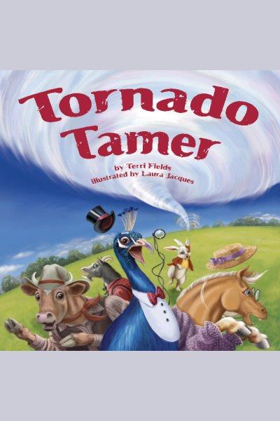 Tornado tamer [electronic resource].
