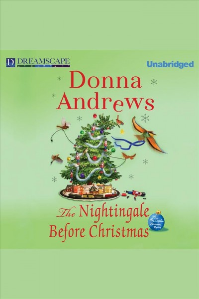 The nightingale before Christmas [electronic resource] / Donna Andrews.