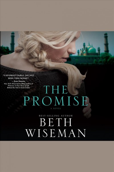 The promise : a novel [electronic resource] / Beth Wiseman.