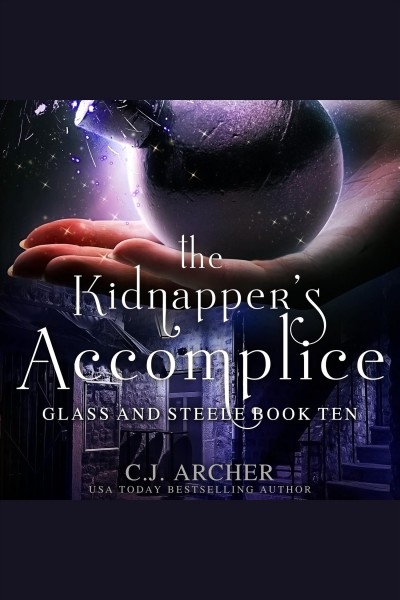 The kidnapper's accomplice [electronic resource] / C.J. Archer.