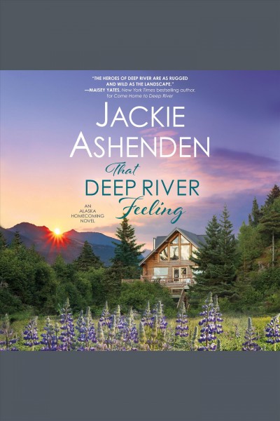 That Deep River feeling [electronic resource] / Jackie Ashenden.