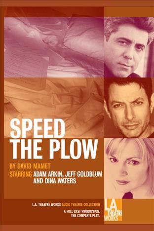 Speed the plow [electronic resource].