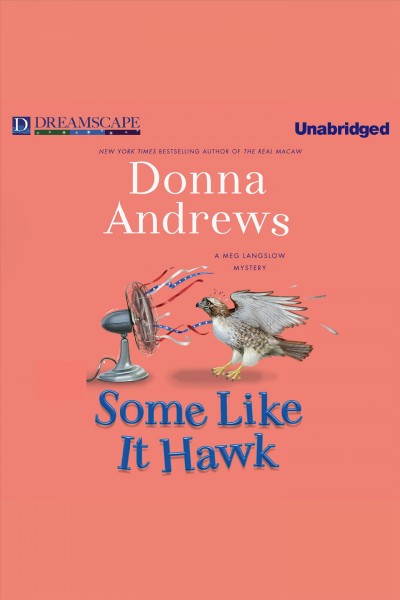Some like it hawk [electronic resource] / Donna Andrews.