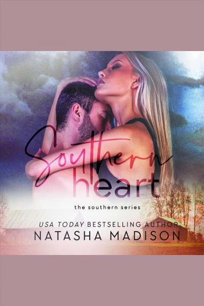 Southern heart [electronic resource] / Natasha Madison.