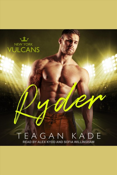 Ryder [electronic resource] / Teagan Kade.