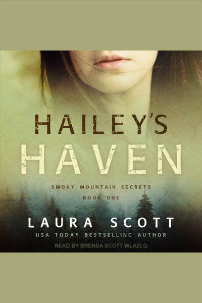 Hailey's haven [electronic resource] / Laura Scott.