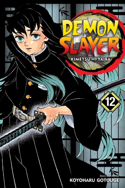 Demon slayer : Kimetsu no yaiba. 12, The upper ranks gather / story and art by Koyoharu Gotouge ; translation, John Werry ; English adaptation, Stan!