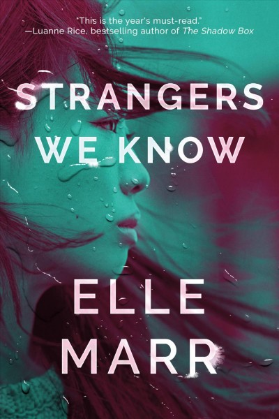 Strangers we know / Elle Marr.