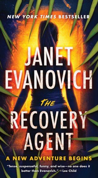 The Recovery Agent [electronic resource] / Janet Evanovich.