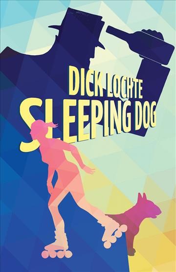 Sleeping dog / Dick Lochte.