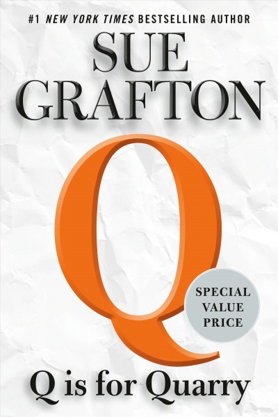 Q is for quarry / Sue Grafton.