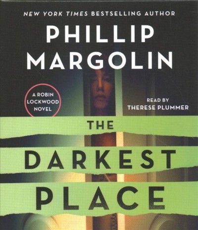 The darkest place / Phillip Margolin.