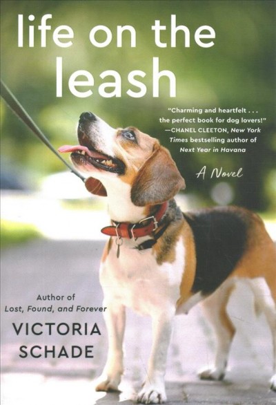 Life on the leash / Victoria Schade.