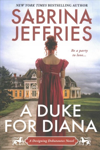 A duke for Diana / Sabrina Jeffries.