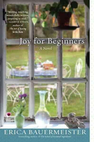 Joy for beginners / Erica Bauermeister.