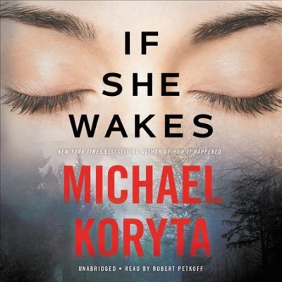 If she wakes / Michael Koryta
