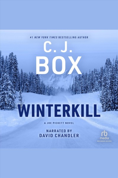 Winterkill [electronic resource] / C.J. Box.
