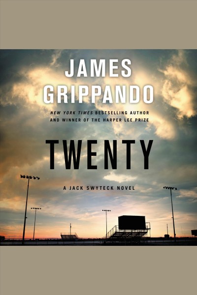 Twenty [electronic resource] / James Grippando.