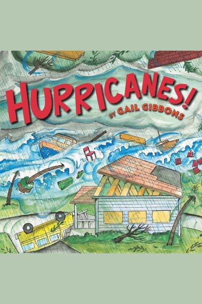 Hurricanes! [electronic resource].
