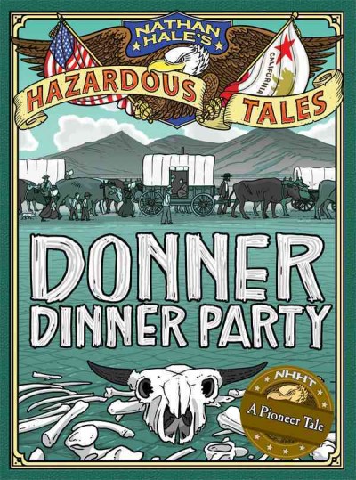Donner dinner party [electronic resource].