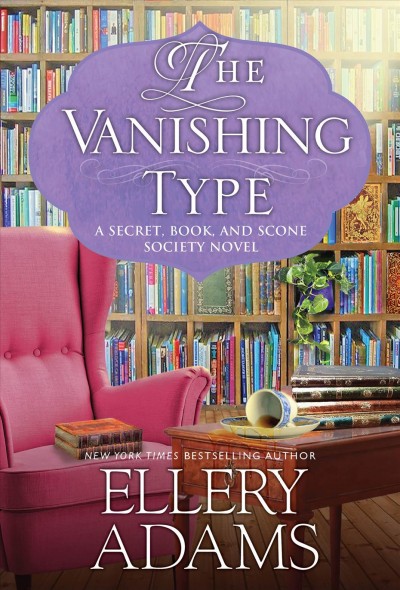 The vanishing type [electronic resource] / Ellery Adams.