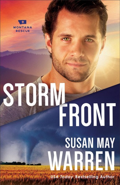 Storm front [electronic resource] / Susan May Warren.